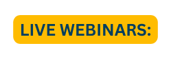 LIVE WEBINARS