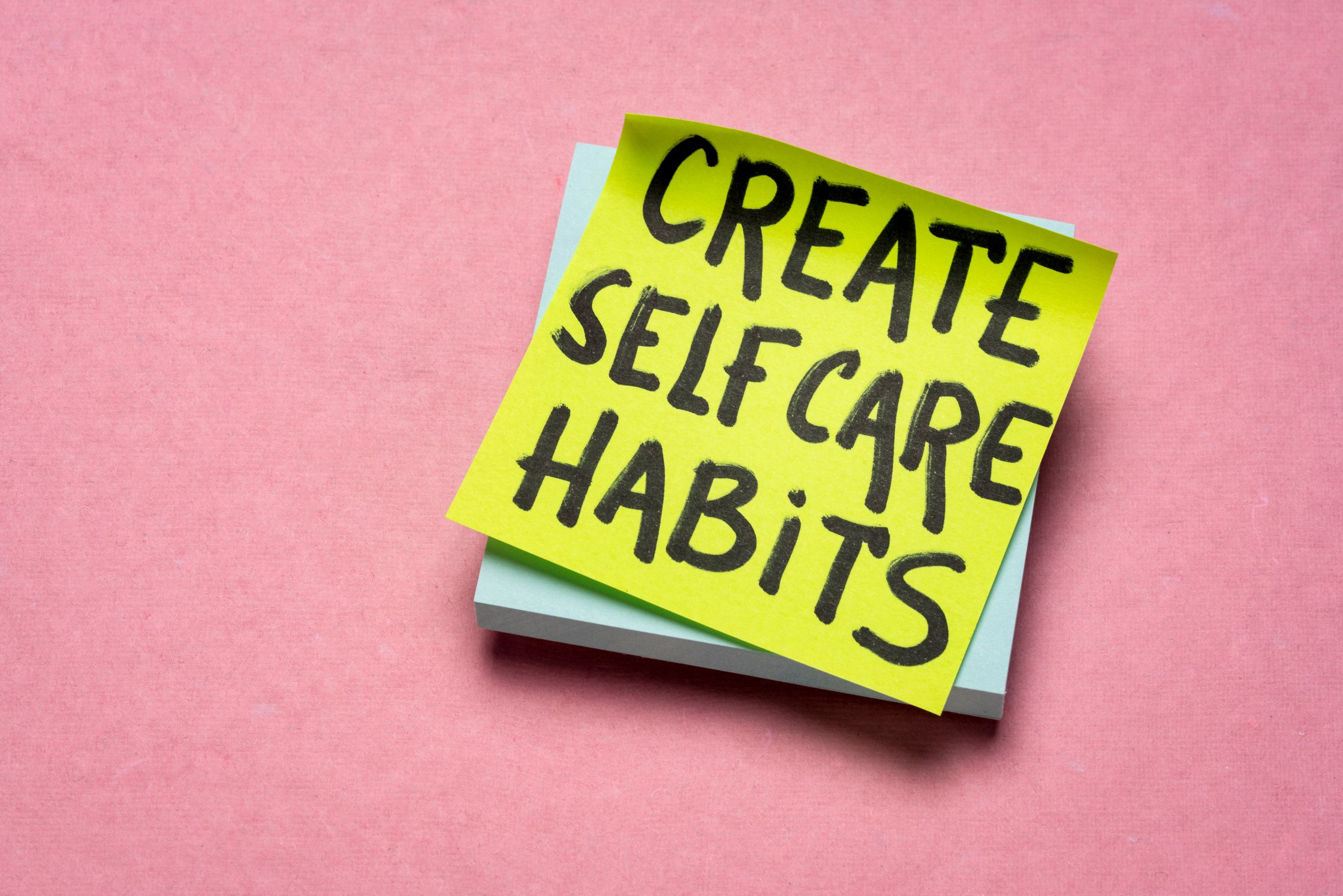 create self care habits - inspirational reminder