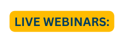 LIVE WEBINARS